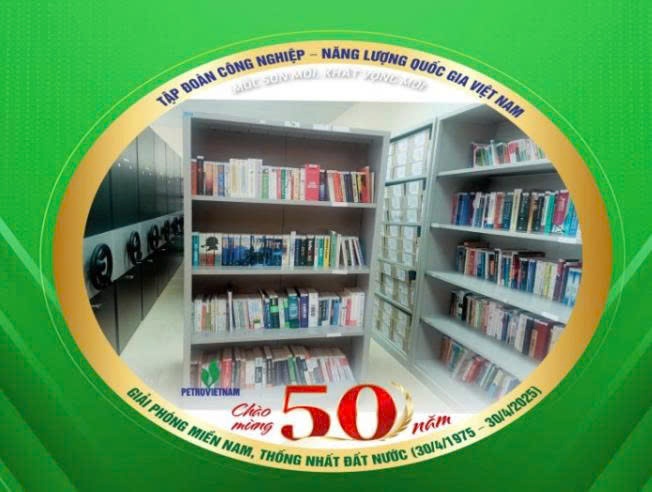 Tác phẩm Thơ “Lưu trữ thư viện PVFCCo chào mừng 50 năm Giải phóng miền Nam và thành lập Tập đoàn Công nghiệp - Năng lượng Quốc gia Việt Nam””